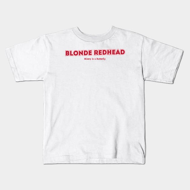 Blonde Redhead Kids T-Shirt by PowelCastStudio